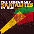 Legendary Skatalites in Dub LP